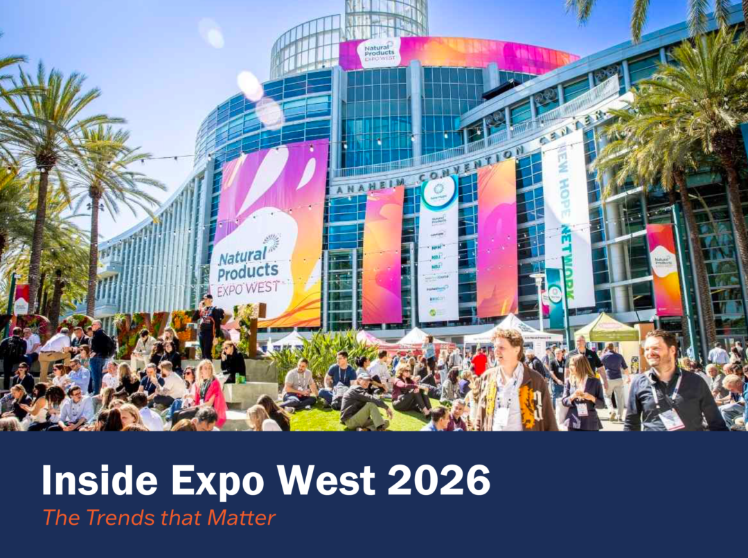 Inside Expo West 2026: The Trends That Matter