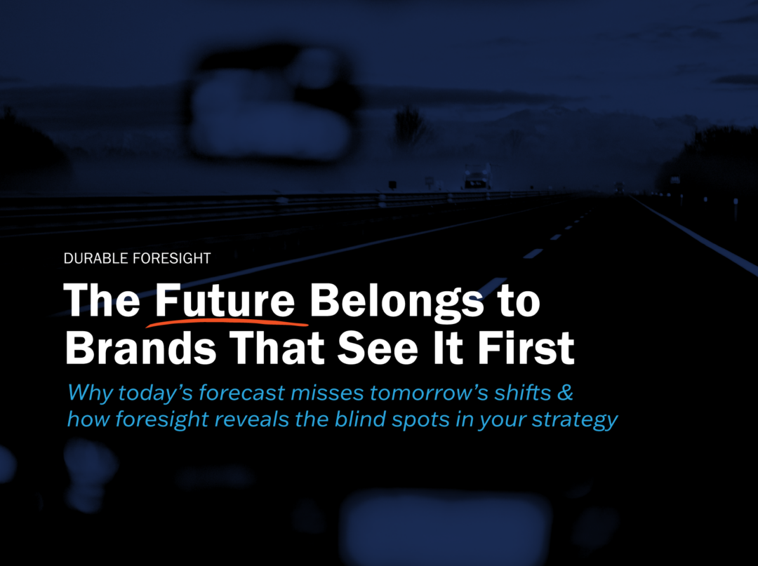 The Future Belongs to Brands That See It First